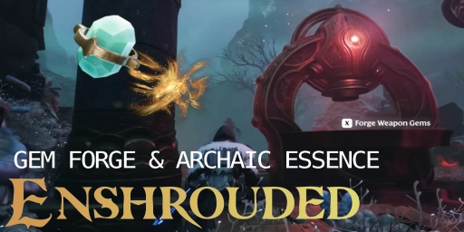 Enshrouded: incrustar gemas, farmear esencia y mejores gemas