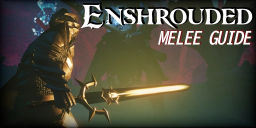 Guía de combate cuerpo a cuerpo de Enshrouded: mejores armas, escudos y habilidades