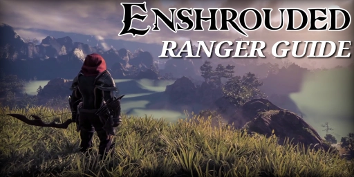 Enshrouded Ranger Guide: Best Bows, Arrows, Skills, and Build Tips