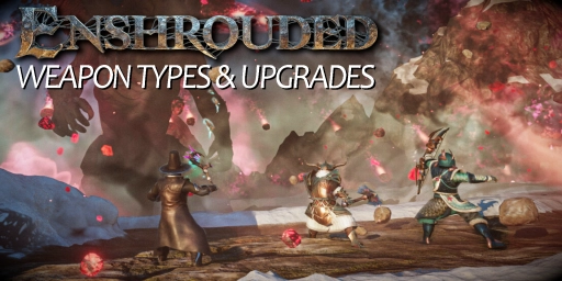Guía de armas de Enshrouded: tipos de armas, gemas y encantamientos