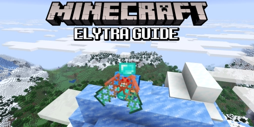 Minecraft Elytra Guide: Where to Find It, Flying with Fireworks, Enchantments, and Tips