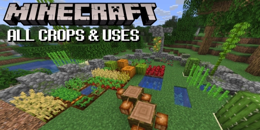 Cultivos de Minecraft: ubicaciones, cultivo, usos y consejos
