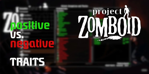 Optimal Traits for Your Project Zomboid Character