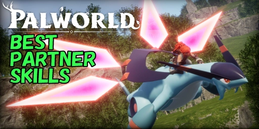 Palworld Guide: The 15 Best Partner Skills for Your Pals