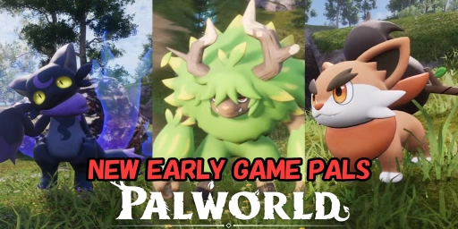 Palworld 1.0: The 8 best new Pals for the early game