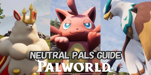 Guía de Pals de tipo Neutro en Palworld: combatientes, trabajadores y monturas