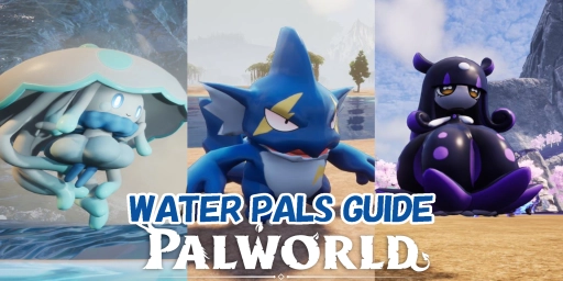 Guía de Pals de agua de Palworld: mejores luchadores, trabajadores y monturas