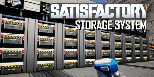 Satisfactory storage organization: containers, depot & pro tips