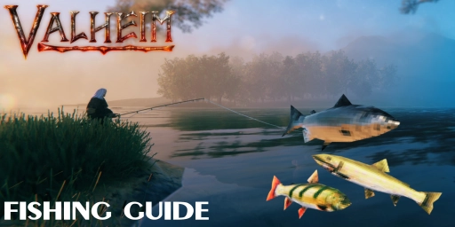 Valheim Fishing Guide: Best bait, all fish & locations