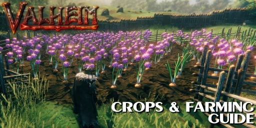 Valheim Farming Guide: Fields, Crops & Cultivation